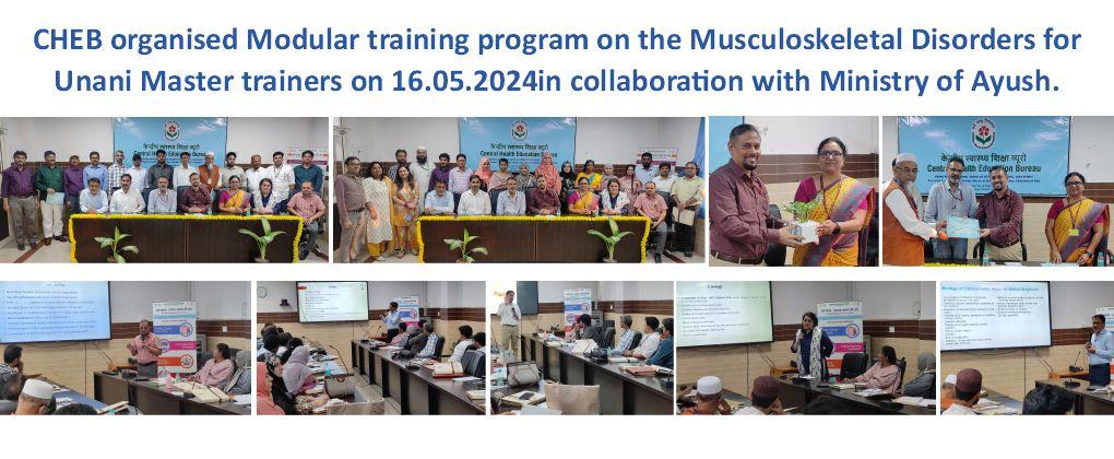 CHEB organised Modular training program on the Musculoskeletal Disorders for Unani Master trainers on 16.05.2024 in collaboration with Ministry of Ayush.