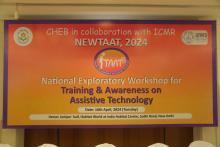 CHEB, in collaboration with ICMR, organized a  exploratory workshop for Training &amp; Awareness on Assistive Technology in New Delhi.